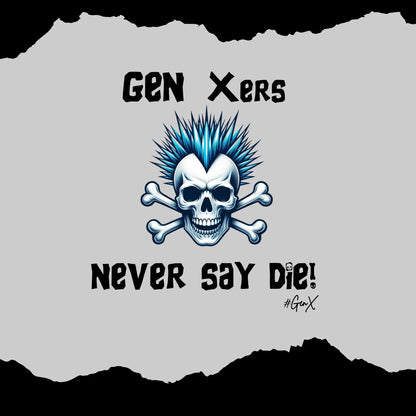 Never Say Die Tee