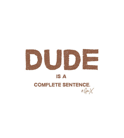 Dude Tee