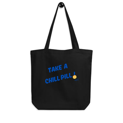 Take a Chill Pill Tote